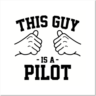 This guy is a pilot Posters and Art